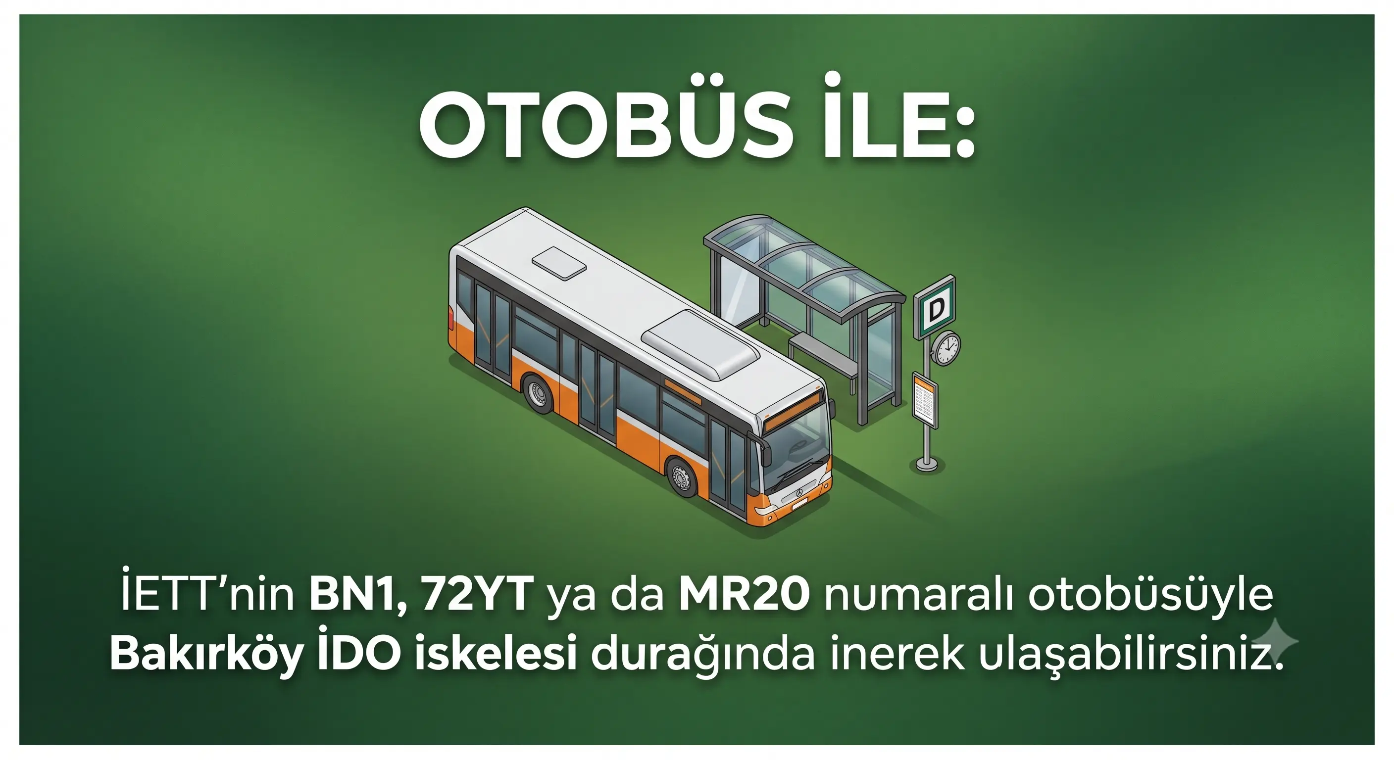 Otobüs ve Metrobüs ile Ataköy Marina Ulaşımı